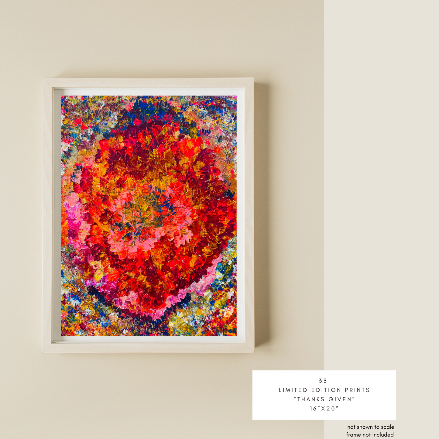 “Thanks Given” 33 Limited Edition Prints (16”x20”)