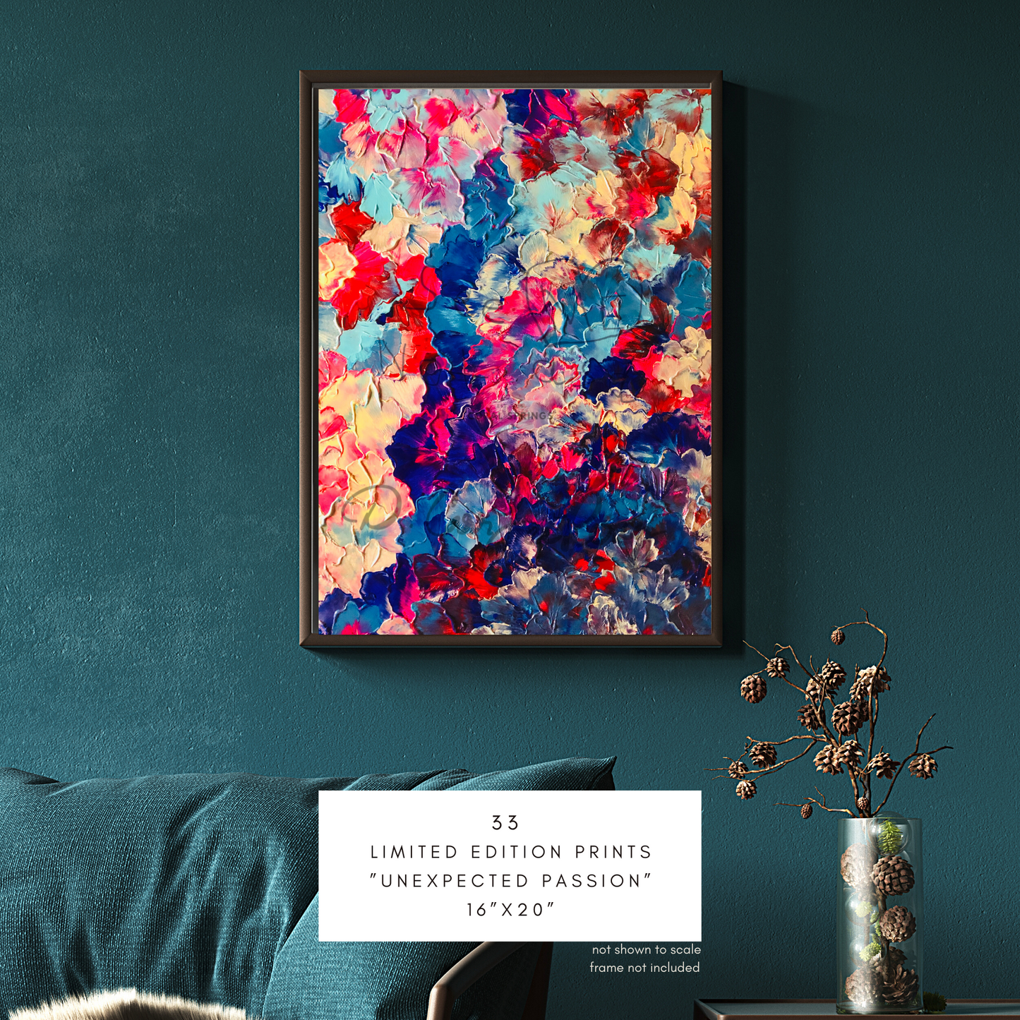 “Unexpected Passion” 33 Limited Edition Prints (16”x20”)