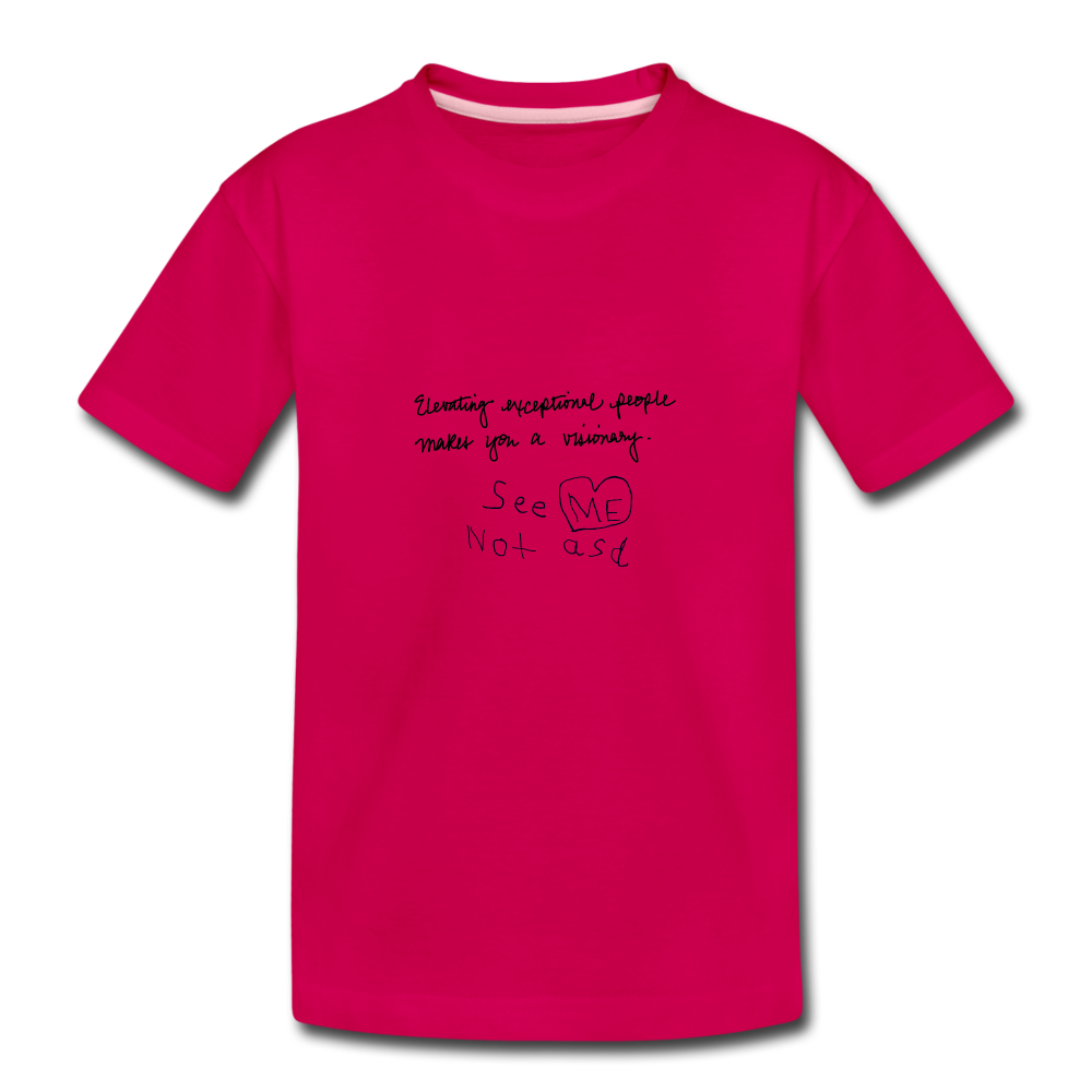 See ME Not asd Kids' Premium T-Shirt - dark pink