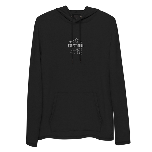 Worthy to Be Seen as Exceptional Unisex Lightweight Hoodie (Embroidery)